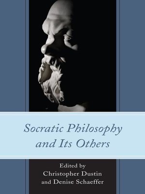 cover image of Socratic Philosophy and Its Others